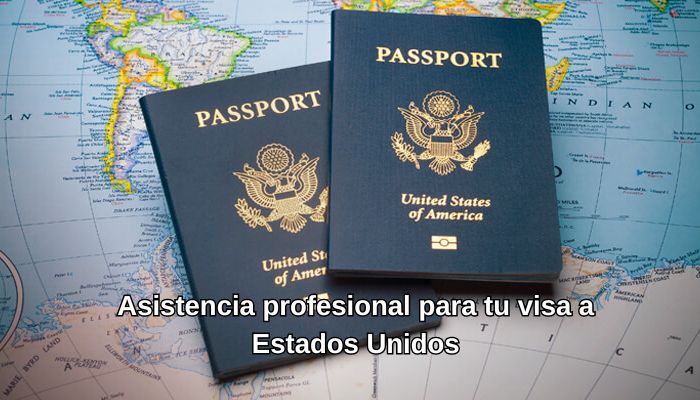 Asistencia profesional para tu visa a Estados Unidos